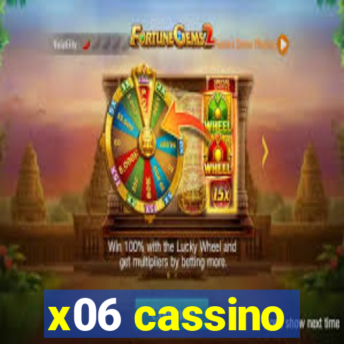 x06 cassino